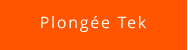 Plongée Tek