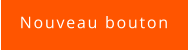 Nouveau bouton